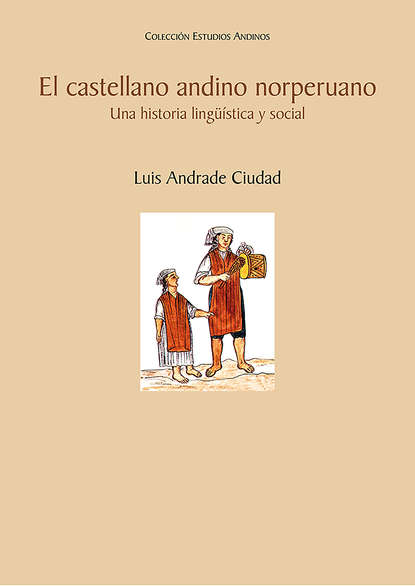 Скачать книгу El castellano andino norperuano