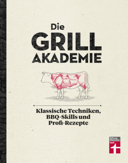 Скачать книгу Die Grillakademie