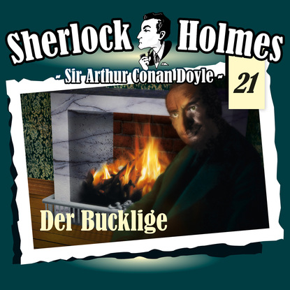 Скачать книгу Sherlock Holmes, Die Originale, Fall 21: Der Bucklige