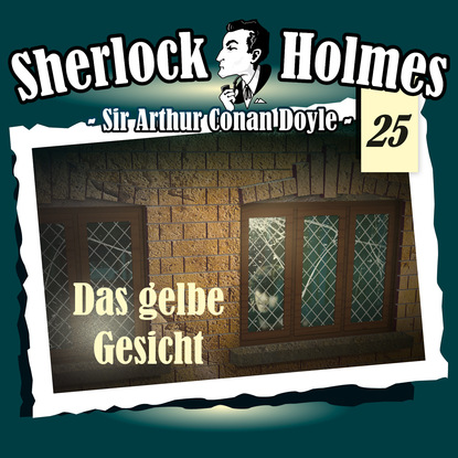Скачать книгу Sherlock Holmes, Die Originale, Fall 25: Das gelbe Gesicht