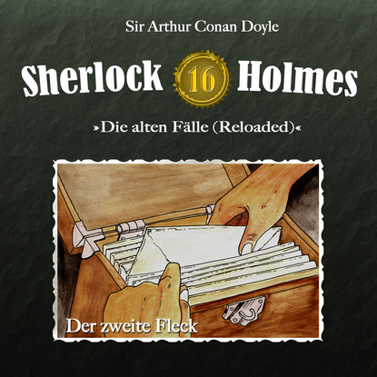 Скачать книгу Sherlock Holmes, Die alten Fälle (Reloaded), Fall 16: Der zweite Fleck