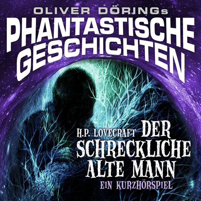 Скачать книгу Phantastische Geschichten, Der schreckliche alte Mann