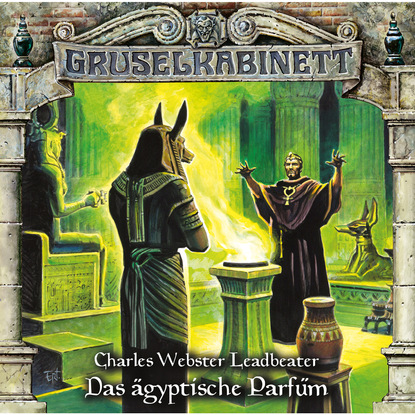 Скачать книгу Gruselkabinett, Folge 103: Das ägyptische Parfüm