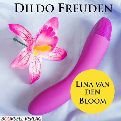 Скачать книгу Dildo Freuden - Mehr Spass durch Spielzeug (Ungekürzt)