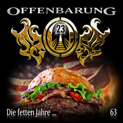Скачать книгу Offenbarung 23, Folge 63: Die fetten Jahre...