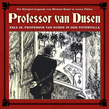 Скачать книгу Professor van Dusen, Die neuen Fälle, Fall 15: Professor van Dusen in der Totenvilla