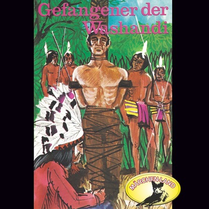 Скачать книгу Karl May, Gefangener der Washandi