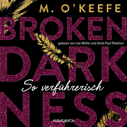 Скачать книгу So verführerisch - Broken Darkness 1 (Ungekürzt)
