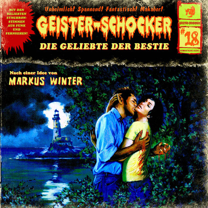 Скачать книгу Geister-Schocker, Folge 18: Die Geliebte der Bestie