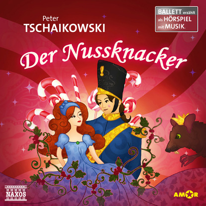Скачать книгу Der Nussknacker - Ballett erzählt als Hörspiele