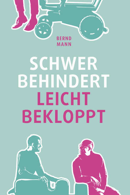 Скачать книгу Schwer behindert / leicht bekloppt