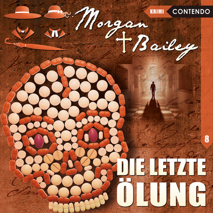 Скачать книгу Morgan & Bailey, Folge 8: Die letzte Ölung