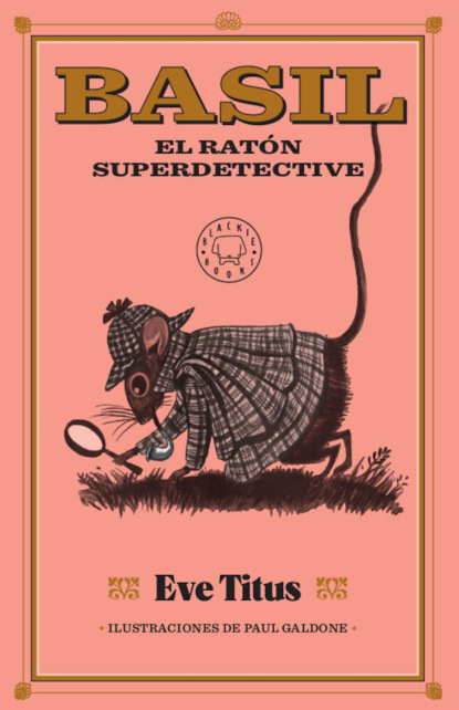 Скачать книгу Basil, el ratón superdetective