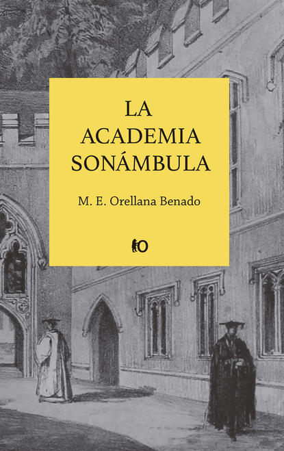 Скачать книгу La academia sonámbula