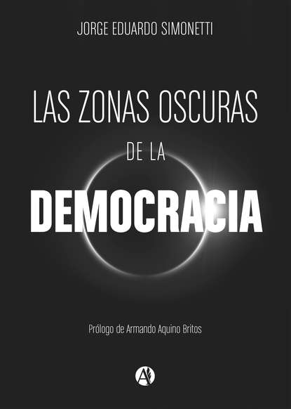 Скачать книгу Las zonas oscuras de la democracia