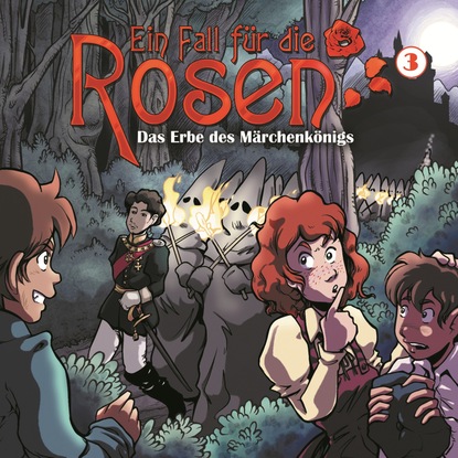 Скачать книгу Ein Fall für die Rosen, Folge 3: Das Erbe des Märchenkönigs