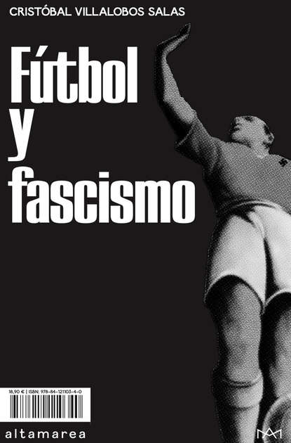 Скачать книгу Fútbol y fascismo