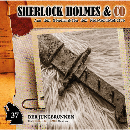 Скачать книгу Sherlock Holmes & Co, Folge 37: Der Jungbrunnen, Episode 2