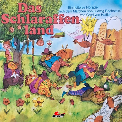 Скачать книгу Gerd von Haßler, Das Schlaraffenland