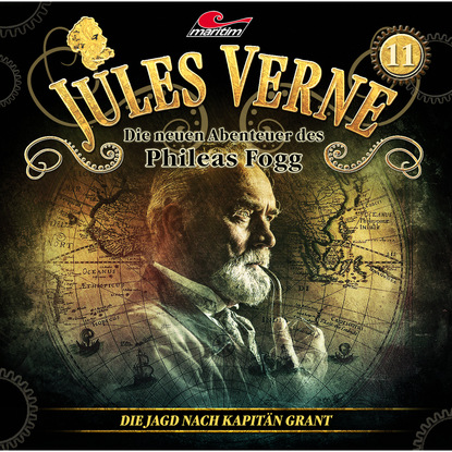 Скачать книгу Jules Verne, Die neuen Abenteuer des Phileas Fogg, Folge 11: Die Jagd nach Kapitän Grant