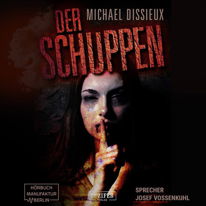 Скачать книгу Der Schuppen (Ungekürzt)