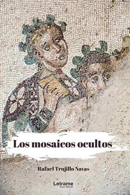 Скачать книгу Los mosaicos ocultos