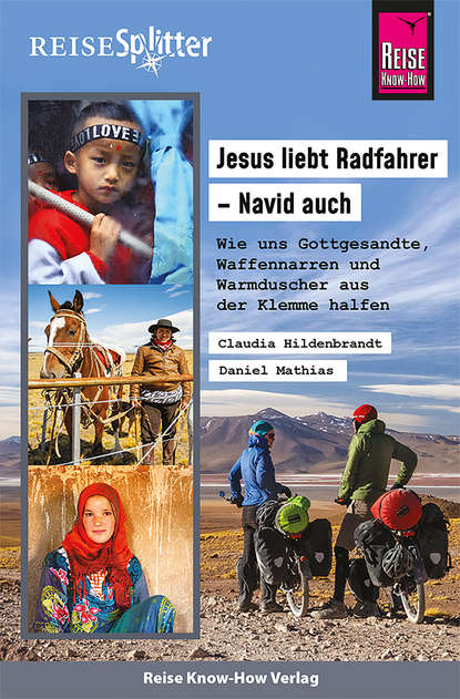 Скачать книгу Reise Know-How ReiseSplitter Jesus liebt Radfahrer – Navid auch
