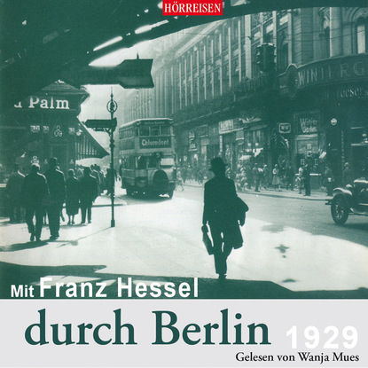 Скачать книгу Mit Franz Hessel durch Berlin