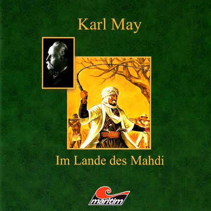 Скачать книгу Karl May, Im Lande des Mahdi II - Der Mahdi
