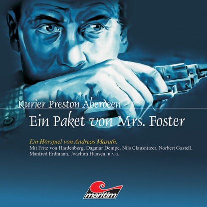 Скачать книгу Kurier Preston Aberdeen, Folge 5: Ein Paket von Mrs. Foster