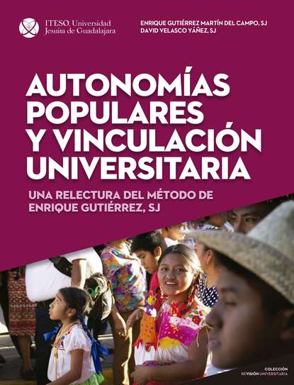 Скачать книгу Autonomías populares y vinculación universitaria