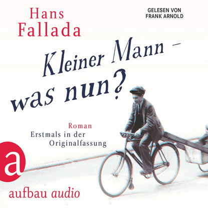 Скачать книгу Kleiner Mann - was nun? (Gekürzte Hörbuchfassung)
