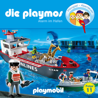 Скачать книгу Die Playmos - Das Original Playmobil Hörspiel, Folge 11: Alarm im Hafen
