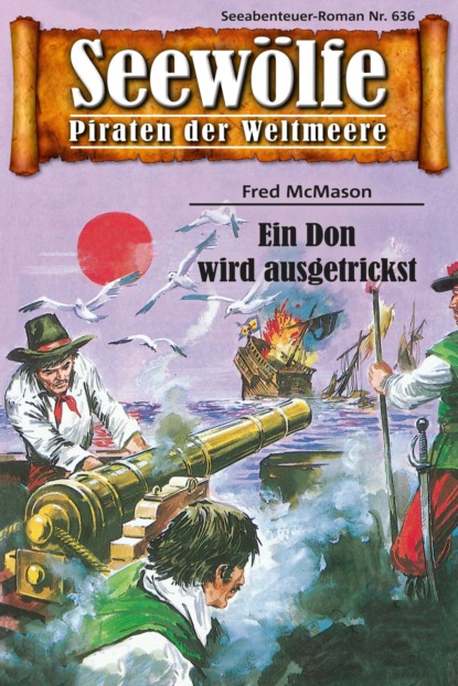 Скачать книгу Seewölfe - Piraten der Weltmeere 636