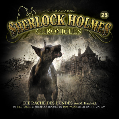 Скачать книгу Sherlock Holmes Chronicles, Folge 25: Die Rache des Hundes