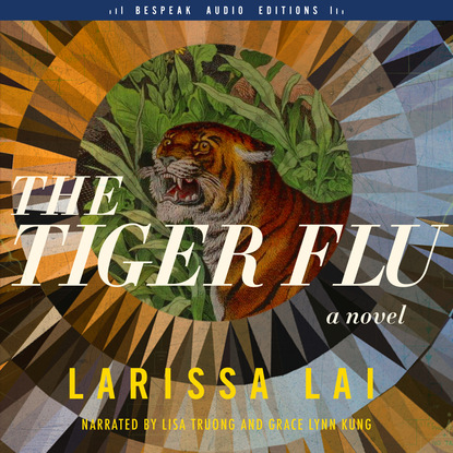Скачать книгу The Tiger Flu - A Novel (Unabridged)