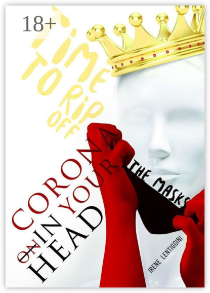 Скачать книгу СORONA IN YOUR HEAD