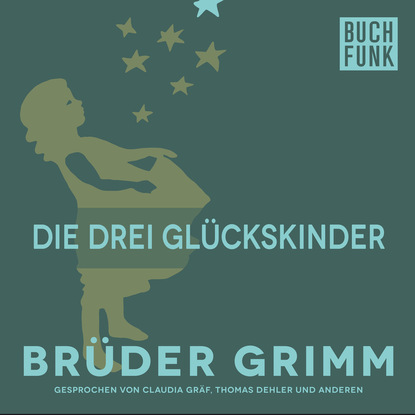 Скачать книгу Die drei Glückskinder