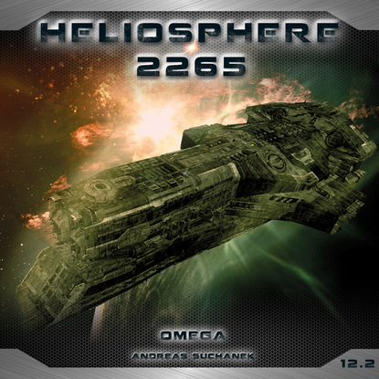 Скачать книгу Heliosphere 2265, Folge 12.2: Der Jahrhundertplan: Omega