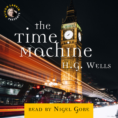 Скачать книгу The Time Machine (unabridged)