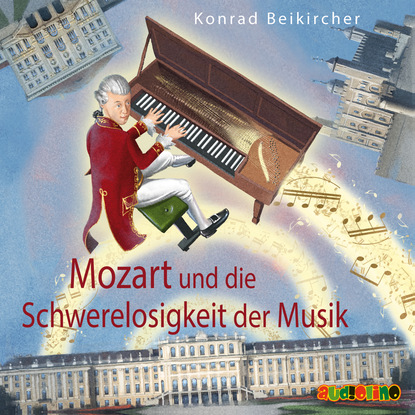 Скачать книгу Mozart und die Schwerelosigkeit der Musik