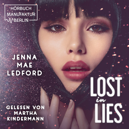 Скачать книгу Lost in Lies (ungekürzt)