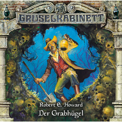 Скачать книгу Gruselkabinett, Folge 60: Der Grabhügel