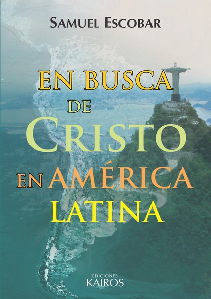 Скачать книгу En busca de Cristo en América Latina