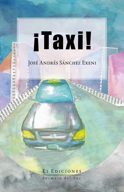 Скачать книгу ¡Taxi!