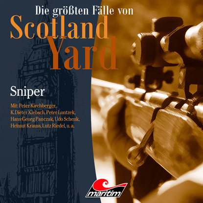 Скачать книгу Die größten Fälle von Scotland Yard, Folge 37: Sniper