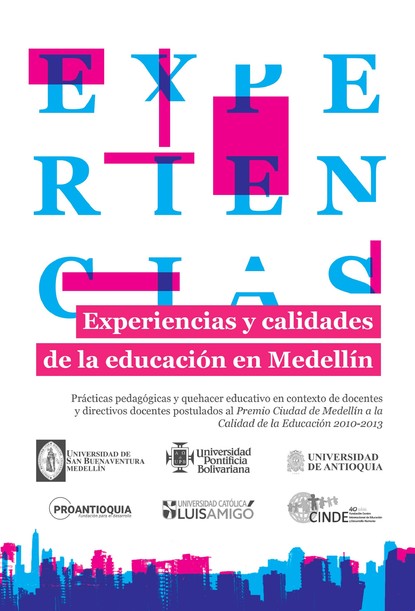 Скачать книгу Experiencias y calidades de la educación en Medellín