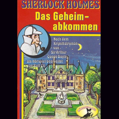 Скачать книгу Sherlock Holmes, Das Geheimabkommen