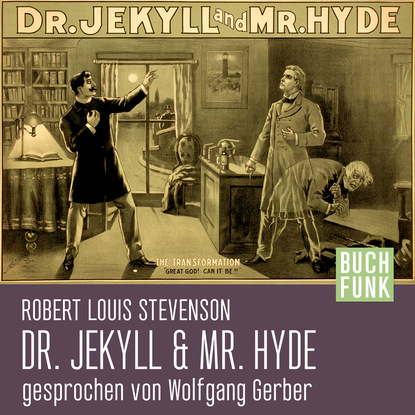 Скачать книгу Der seltsame Fall des Dr. Jekyll und Mr. Hyde (Ungekürzt)