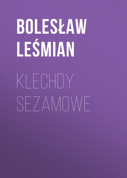 Скачать книгу Klechdy sezamowe
